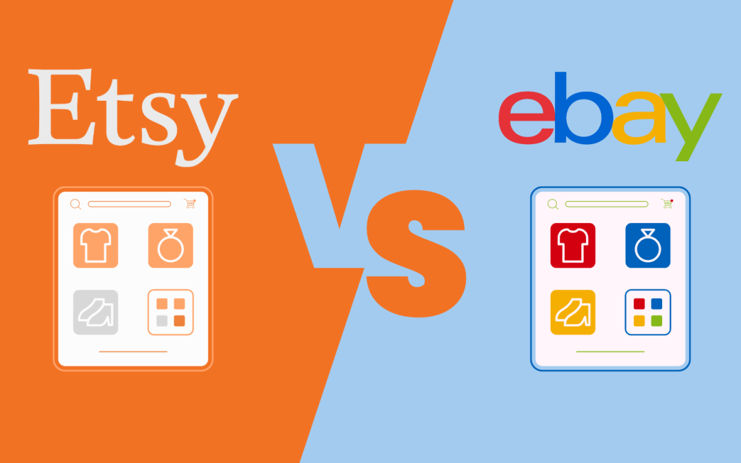 Head-to-Head: eBay vs Etsy: Where to Sell Your Products in 2024