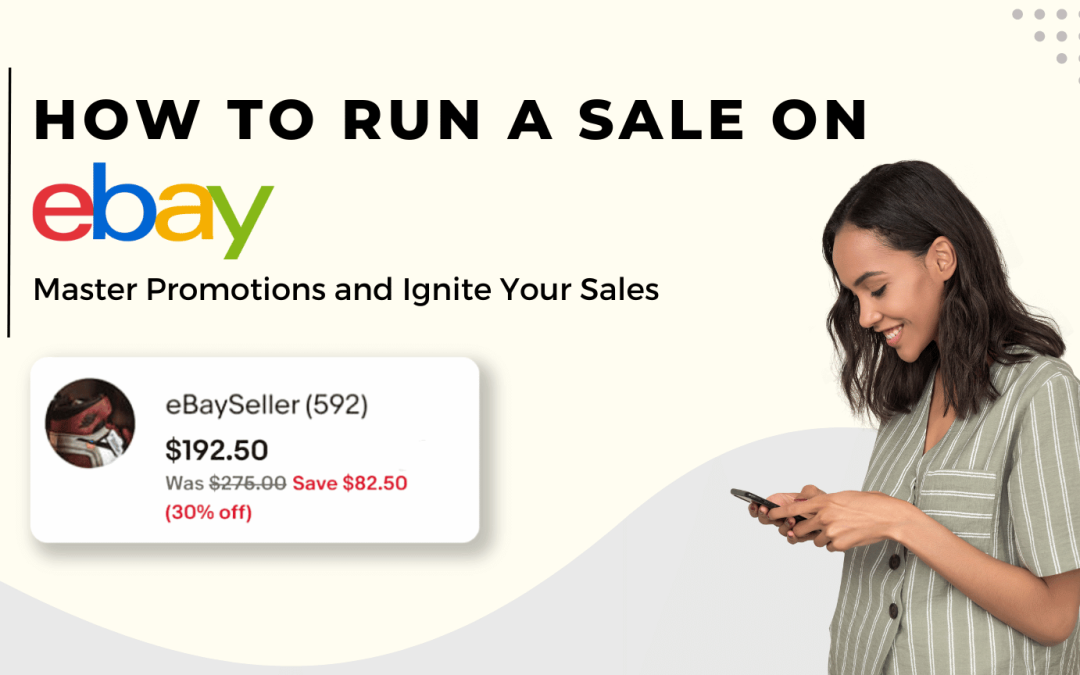 How to Run a Sale on eBay: Master Promotions and Ignite Your Sales