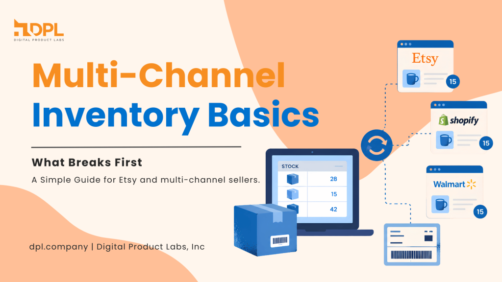 Etsy Inventory Management For Multi-Channel Sellers - DPL