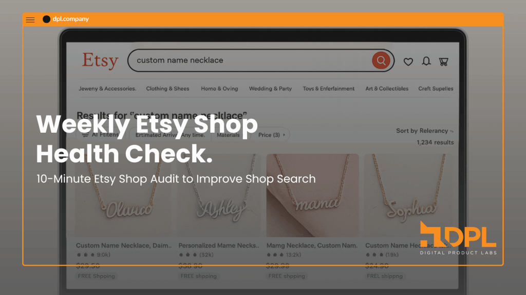 Weekly Etsy Shop Audit - DPL